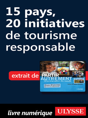 cover image of 15 pays, 20 initiatives de tourisme responsable